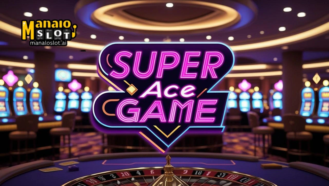 Super Ace Game 2025 Makulay na Slot