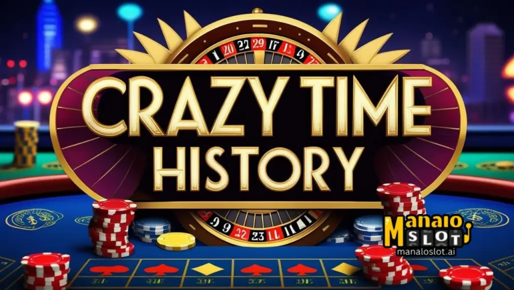 Crazy Time History o Kasaysayang ng Live Game