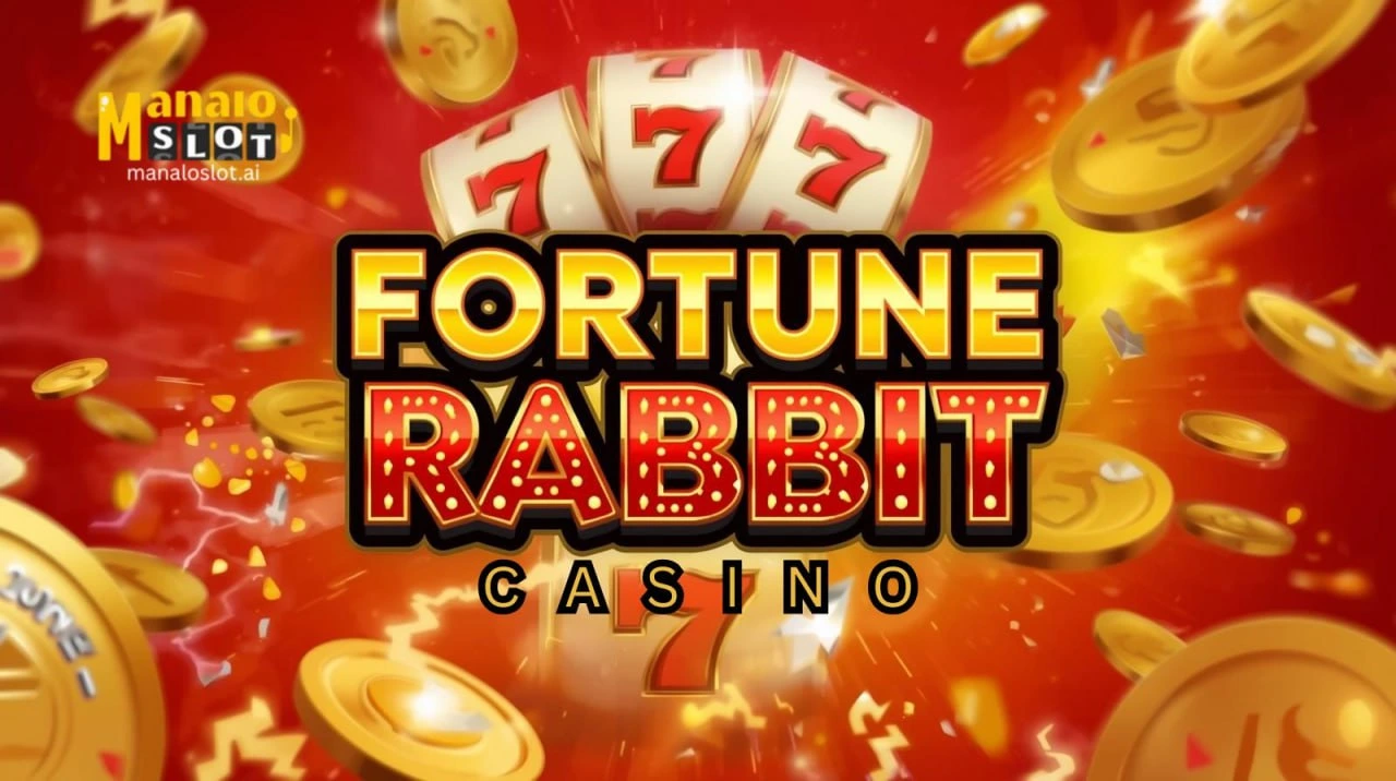 Fortune Rabbit Casino Panalo sa ManaloSlot