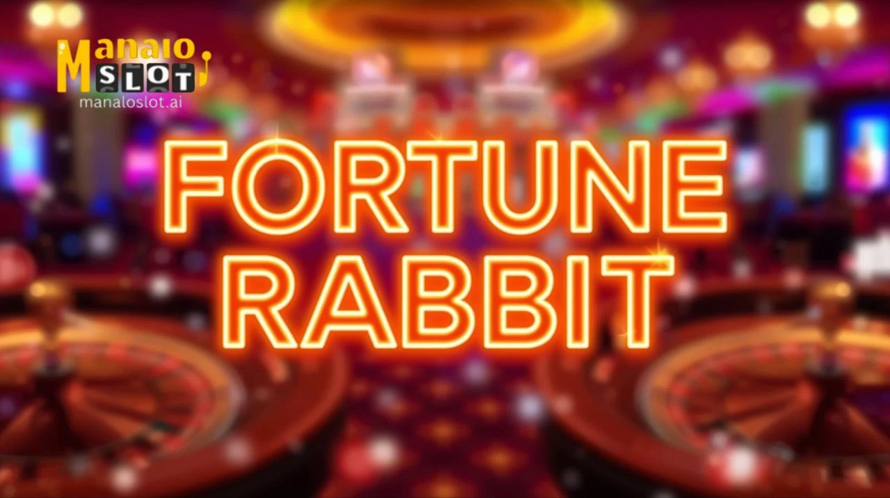 Fortune Rabbit Swere at saya sa ManaloSlot