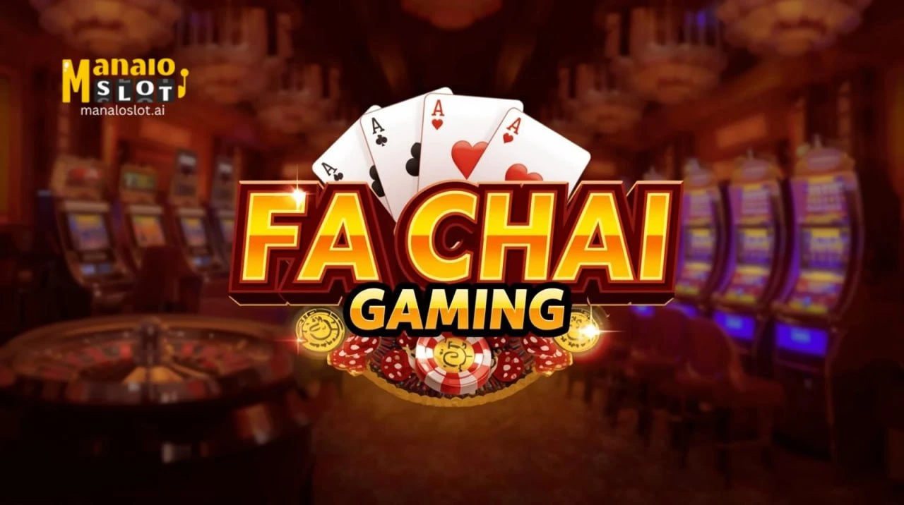 Fa Chai Gaming 2025 Gabay sa Slot na Puno ng Saya